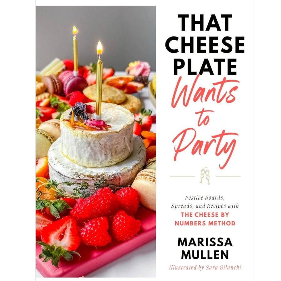 Home Lockwood Cookbooks | That Cheese Plate Wants To Party