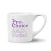 Home Lockwood Kitchen | Pro-Choice/Anti-Social Mug (10Oz)